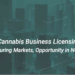 Q1 2026 Cannabis Business Licensing Activity Review